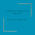 Career & Workstyle Profile